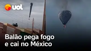 Balão pega fogo no céu e cai durante festival no centro do México; vídeo flagra o momento