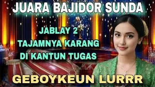 🔥JUARA BAJIDOR SUNDA🔥KOLEKSI LAGU PILIHAN TERBAIK DI 2025