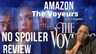 Amazon Original (2021) The Voyeurs | Not It!!