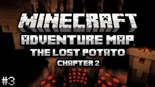 Minecraft Adventure Map - The Lost Potato Chapter 2 'Misjudged' - Episode 3 - New Village