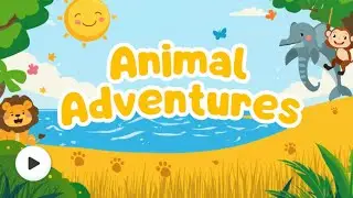 Animal Adventures 🐾🌍 | Fun Stories for Curious Kids