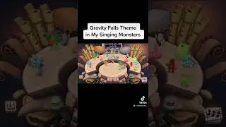 Gravity Falls in My Singing Monsters