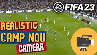 FIFA23 🎥 Realistic Camp Nou Camera! ❤️💙❤️