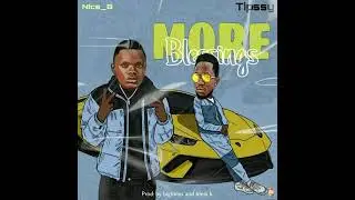 Nice B - More Blessings (official video)