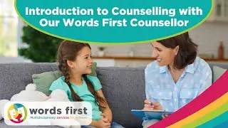 Introduction to Counselling with Our Words First Counsellor