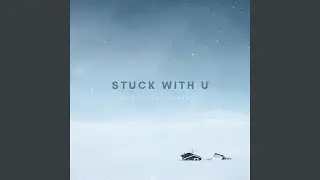 Stuck With U (Acoustic Instrumental)