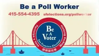 Become a Poll Worker for SF Elections