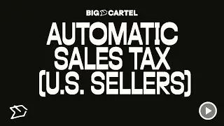 Automatic Sales Tax (U.S. Sellers)