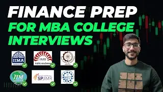 MBA College Finance Interviews: What to Prepare Based on Your Background