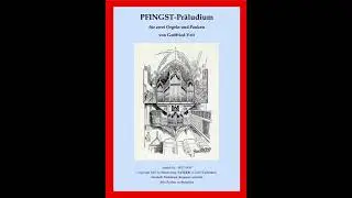 PFINGST-Pr&auml;ludium f&uuml;r zwei Orgeln und Pauken von Gottfried Veit