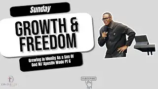 Growing in Your Identity As A Son of God Pt. 7 ( 8.31.2025 | 10am)