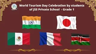 World Tourism Day Celebration by students of Grade 1 JSS Private School