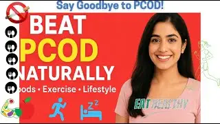 PCOD Diet + Exercise + Lifestyle | Complete Guide for Women ||