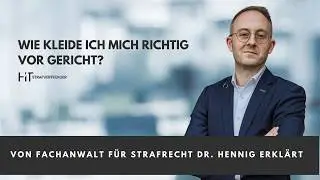 So kleidest du dich vor Gericht richtig | Tipps vom Fachanwalt f&uuml;r Strafrecht | Defensio