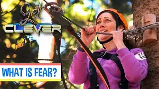 What Is Fear? | GET CLEVER | EP10