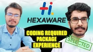 HEXAWARE INTERVIEW EXPERIENCE | HOW TO GET ONCAMPUS JOBS | Package???