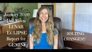 GEMINI ECLIPSE REPORT for JANUARY 2020 ~ [JOLTING CHANGES!!] #Gemini #Astrology #Horoscope