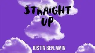 Justin Benjamin &ldquo;Straight Up&rdquo; Prod. By Keith The Beast (Hamsquad)