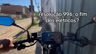 Resolução 996, o FIM da mobilidade elétrica? + top speed! 