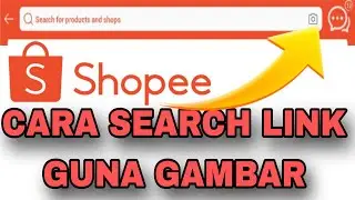 HOW TO USE SHOPEE SEARCH BY IMAGE?? | CARA MENCARI LINK ITEM UNTUK SHOPEE AFFILIATE DARI GAMBAR