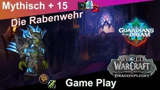 Restoration Shaman vs. Die Rabenwehr: Mythic+ 15 #wow #dragonflight  #twitch #livestream #letsplay