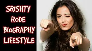 Srishty Rode (Bigg Boss 12) Biography / Lifestyle