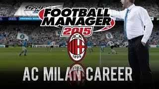 Football Manager - AC Milan - Episode One - Tactics and Formations