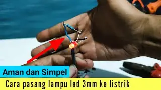 Pasang lampu led 5mm ke listrik 220volt