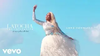 LaTocha - Love Yourself (Audio)