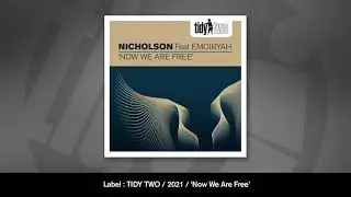 Nicholson feat Emoiryah - Now We Are Free