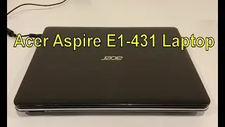 Acer Aspire E1-431 Thrift Shop Laptop Find