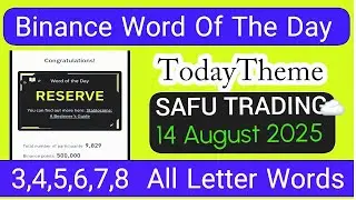 Binance Word of the Day Answer Today 14 August 2025 | SAFU TRADING Theme Binance Crypto WODL Answer