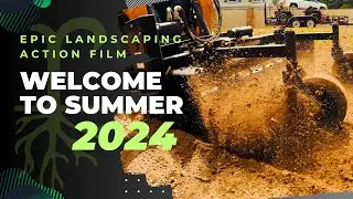 EPIC Landscaping Action | Summer 2024