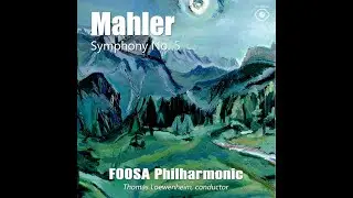 Mahler Symphony No. 5 - FOOSA Philharmonic 2022