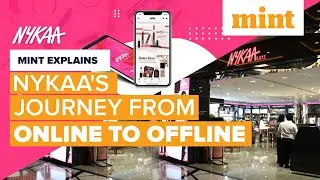 Nykaa's Journey From Online To Offline | Mint Explains | Mint