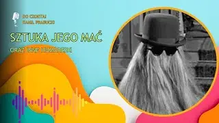Sztuka. Jego mać. Oraz inne humoreski. 