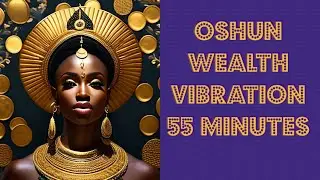 432 Hz Oshun Goddess Prosperity & Wealth Meditation 🍯🐝🪙🪙🪙 Attract Wealth, Affluence, & Abundance