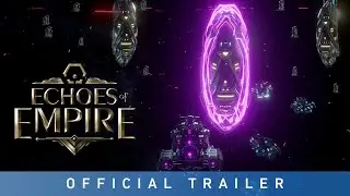 Echoes of Empire Trailer - Gala Games