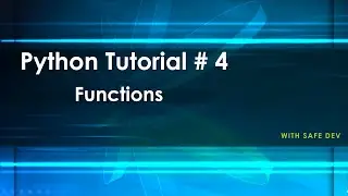 Python Tutorial Episode # 4 | Functions