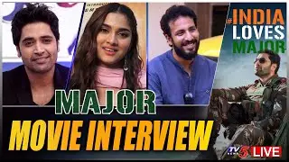 LIVE : Major Movie Team Success Interview | India Loves Major | Adivi Sesh | TV5 Tollywood