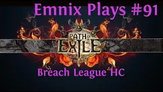 Let's Play: Path Of Exile - Breach League Hardcore - Stripper - Episode 91