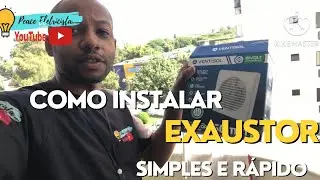 COMO INSTALAR EXAUSTOR