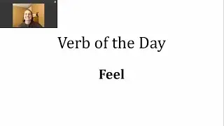Verb of the Day - Feel
