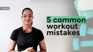 5 Workout Mistakes You Need to Stop Making ASAP!