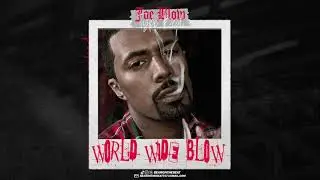[FREE] Joe Blow Type Beat - World Wide Blow (Prod. By BearOnTheBeat)
