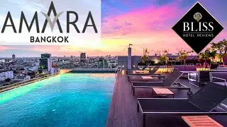 Amara Bangkok Hotel - Full Hotel Review & Walkthrough