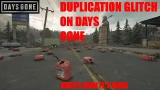 DAYS GONE OUTRAGEOUS DUPLICATION GLITCH - A guide To How It's All Done.