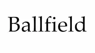 How to Pronounce Ballfield
