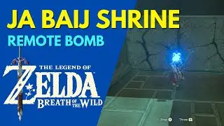 JA BAIJ SHRINE: BOMB TRIAL | ZELDA BREATH OF THE WILD