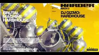 Harder Mach 3 - CD2 Mixed by Dj Gizmo